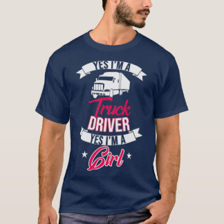 T-shirt Oui Je suis conducteur de camion Oui Je suis une f