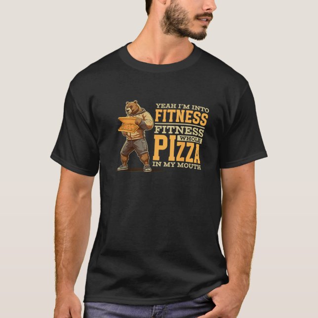 T-shirt Oui, je suis dans Fitness Pizza entière dans mon f (Devant)