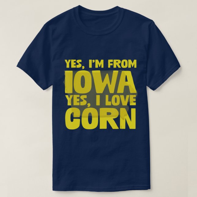 T-shirt Oui Je Suis De L'Iowa Oui J'Aime Le Maïs Agricole  (Design devant)