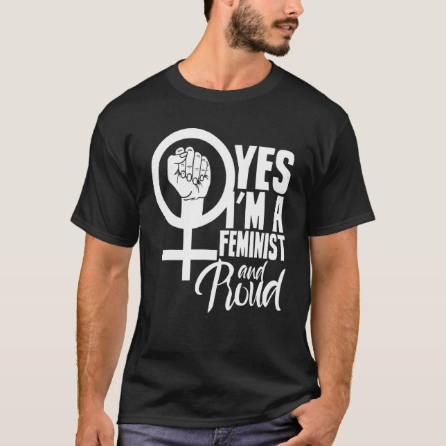 T-shirt Oui, je suis féministe et fière des droits des fem (Devant)