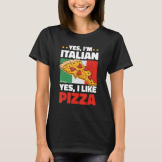 T-shirt Oui je suis italien Oui j'aime la pizza