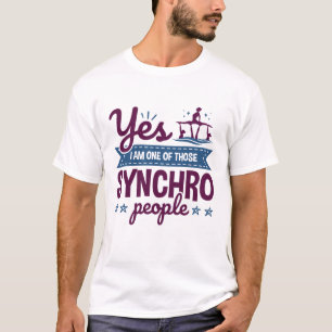T-shirt Oui Je suis l'un de ces gens Synchro nager