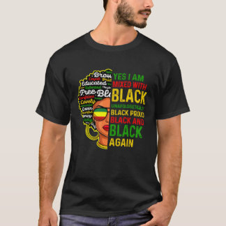 T-shirt Oui, Je Suis Mélangé Avec L'Afric De Melanine Sans