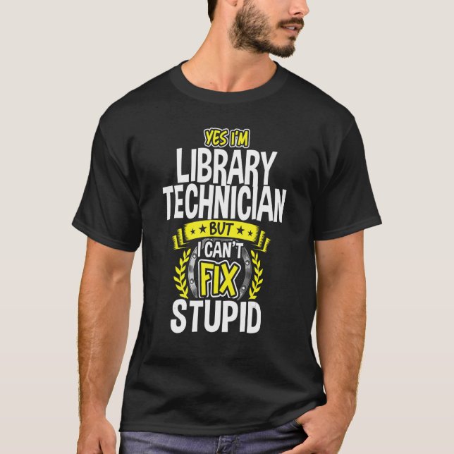 T-shirt Oui, je suis technicien de bibliothèque (Devant)