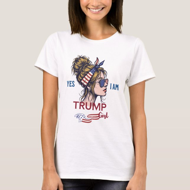 T-shirt Oui Je Suis Trump Girl (Devant)