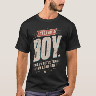 T-shirt Oui, je suis un garçon Non, je ne coupe pas mes ch