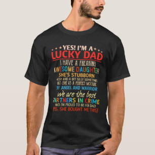 T-shirt Oui, je suis un papa chanceux, j'ai un daug génial