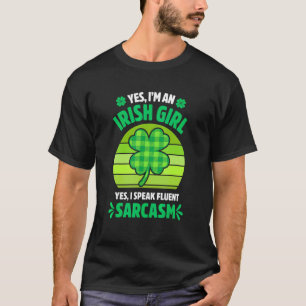 T-shirt Oui Je suis une Irlandaise Fille Drôle Saint Patri