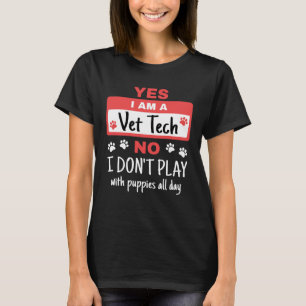 T-shirt Oui Je suis Vet Tech Jouer avec des chiots