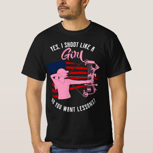 T-shirt Oui, je tire comme une fille tir à l'arc (Devant)