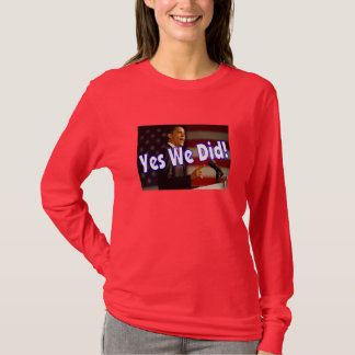 T-shirt Oui nous avons fait !