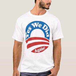 T-shirt Oui nous avons fait, encore !