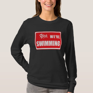 T-shirt Oui Nous Nageons équipe de natation nageur piscine