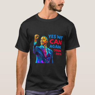 T-shirt Oui, nous pouvons à nouveau Obama 2028 Campagne po