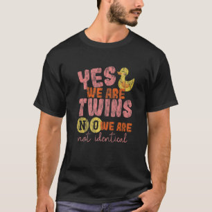 T-shirt Oui Nous Sommes Des Jumeaux Non Nous Ne Sommes Pas