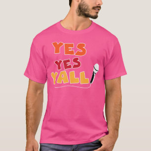 T-shirt Oui Oui Oui Yall Funny Hip hop Mic Cool Rap 90'S