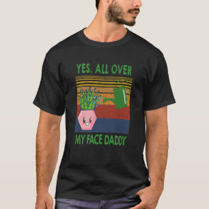 T-shirt Oui partout sur mon visage papa drôle plante papa