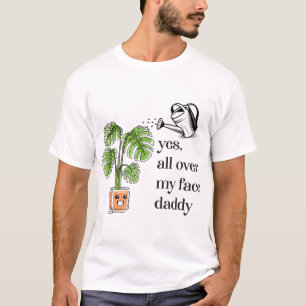 T-shirt Oui partout sur mon visage papa drôle plante papa