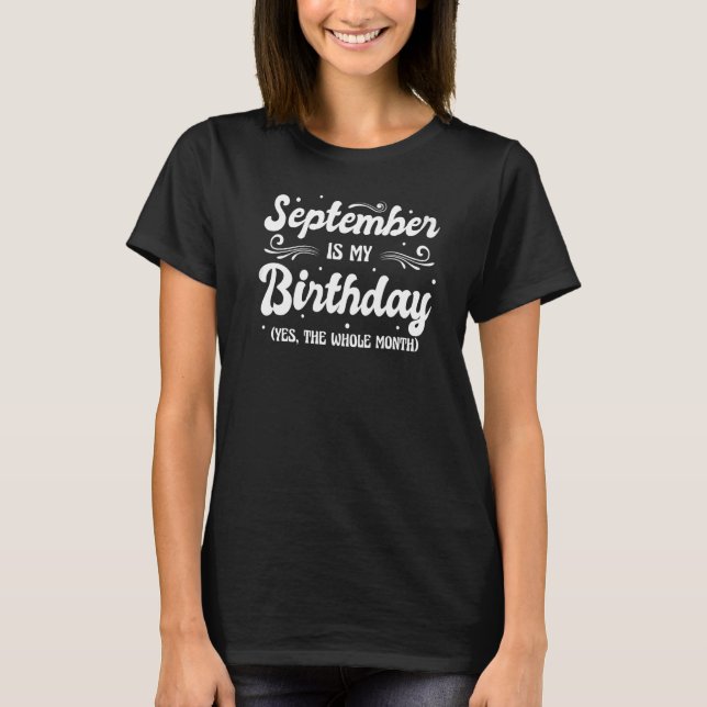 T-shirt Oui Tout Le Mois Anniversaire Septembre Est Ma Nai (Devant)
