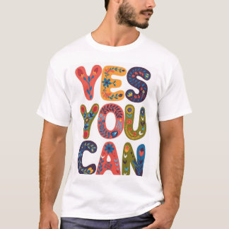 T-shirt oui vous pouvez