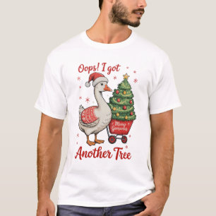 T-shirt Oups, j'ai eu une autre oie d'arbre Noël Xmas