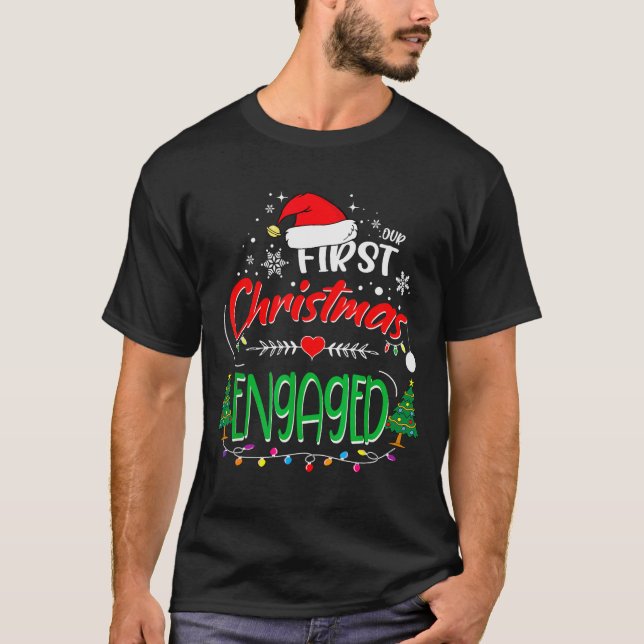 T-shirt Our First Christmas Engaged 2021 1st Christmas  (Devant)