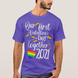 T-shirt Our First Valentines Day ogether 2021