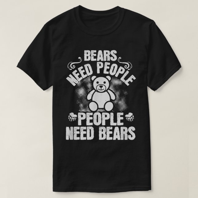 T-shirt Ours Besoin de gens Besoin d'ours - Ours Laitier (Design devant)