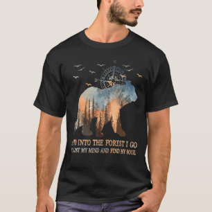 T-shirt Ours Et Dans La Forêt Je Vais Perdre Mon Esprit Vi