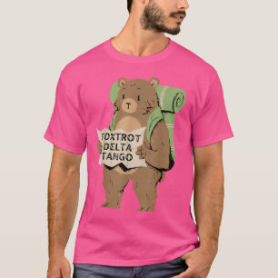 T-shirt Ours Foxtrots Deltas Tangos Drôle Ours Foxtrots De