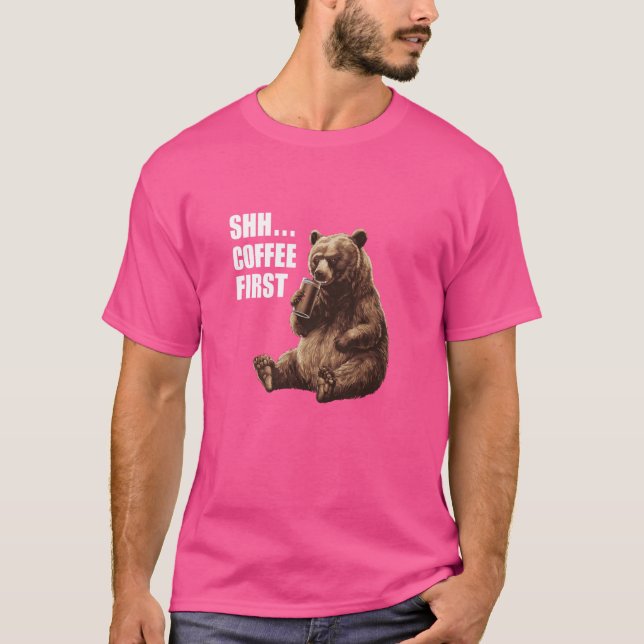 T-shirt Ours Grincheux Disant Chut Café D'abord Drôle & Mi (Devant)