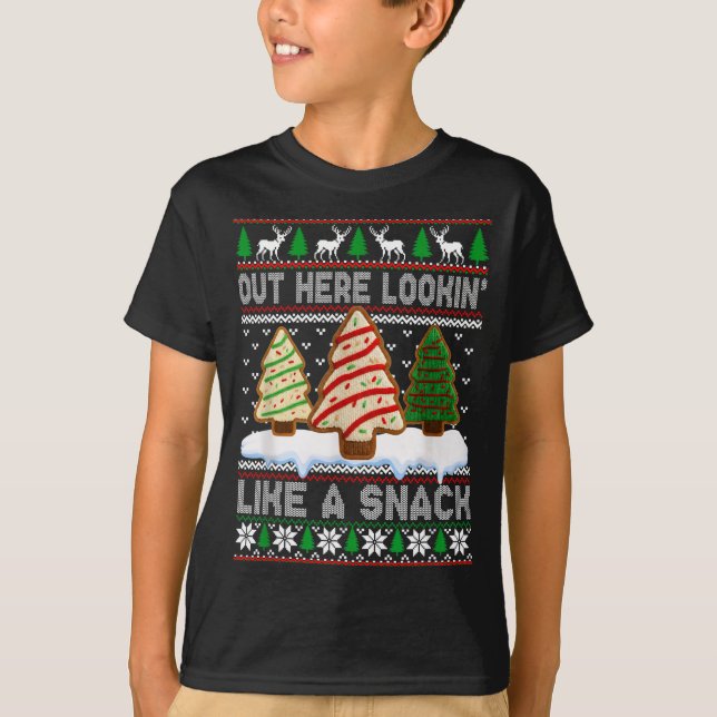 T-shirt Out Here Lookin' Like A Snack Christmas Cakes Debb (Devant)