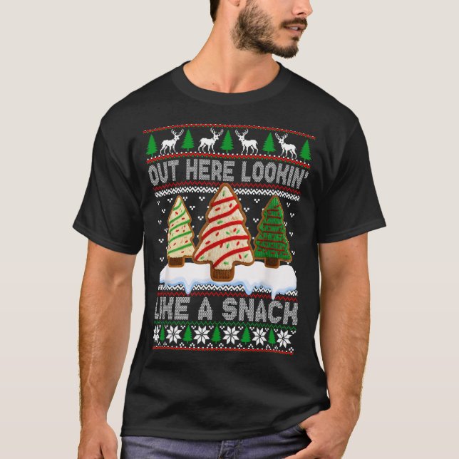 T-shirt Out Here Lookin' Like A Snack Christmas Cakes Debb (Devant)