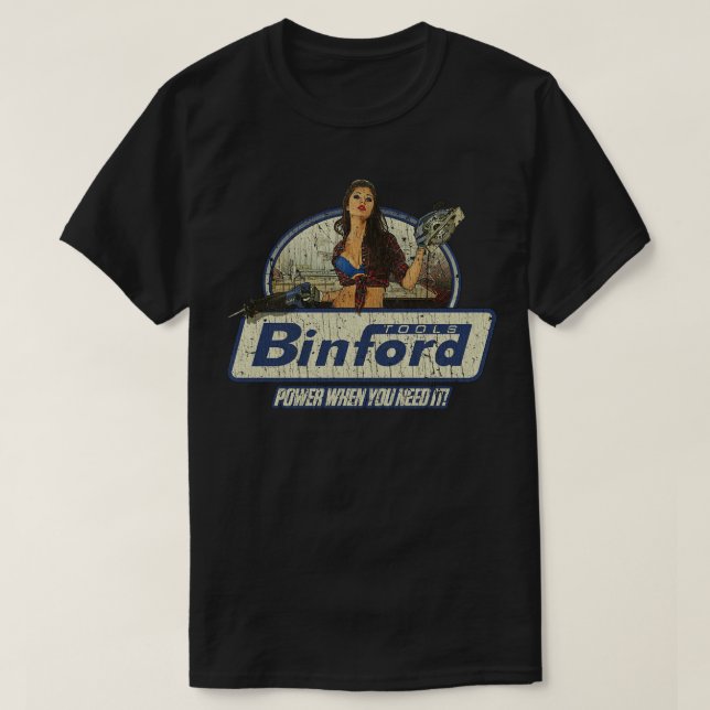 T-shirt Outil Time Binford Outils Power When You Need It 1 (Design devant)