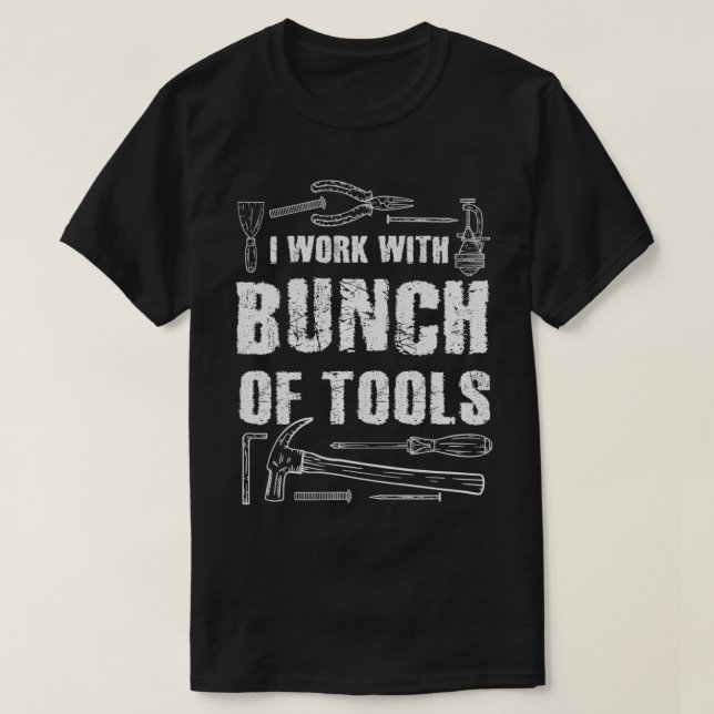 T-shirt Outils de construction amusants Travaux de constru (Design devant)