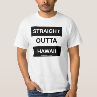 T-SHIRT OUTTA DROIT HAWAÏ
