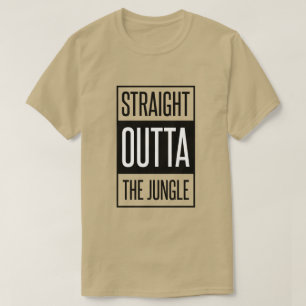 T-SHIRT OUTTA DROIT LA JUNGLE