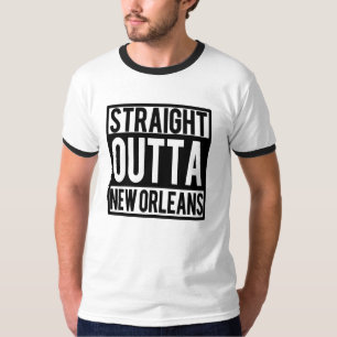 T-shirt Outta droit la Nouvelle-Orléans Louisiane drôle