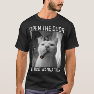 T-shirt Ouvre la porte, on veut juste parler mème de chat