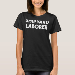 T-shirt Ouvrier du chantier naval