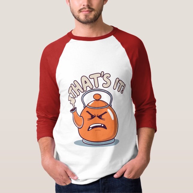 T-shirt Overheated - Funny Whistling Kettle (Devant)