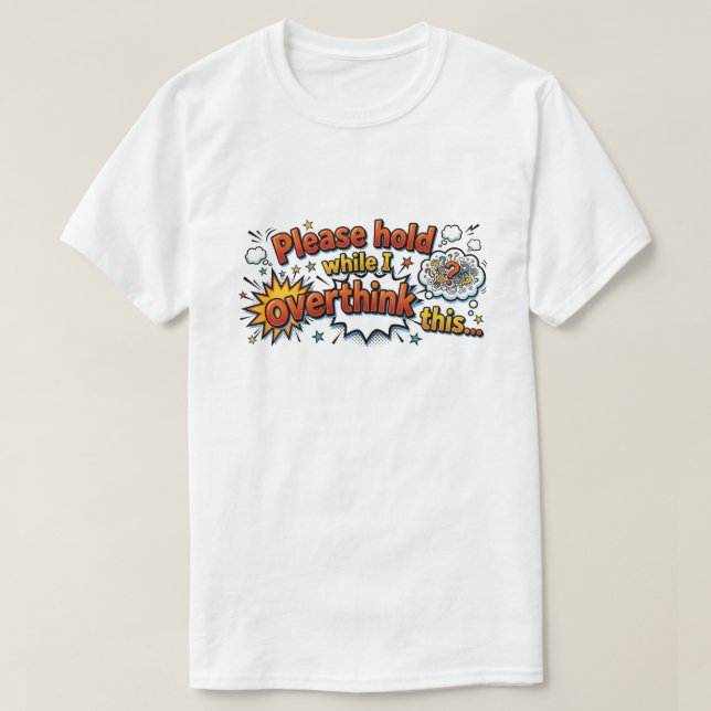 T-shirt Overthinker Funny Retro Pop Art Comic Quote (Design devant)