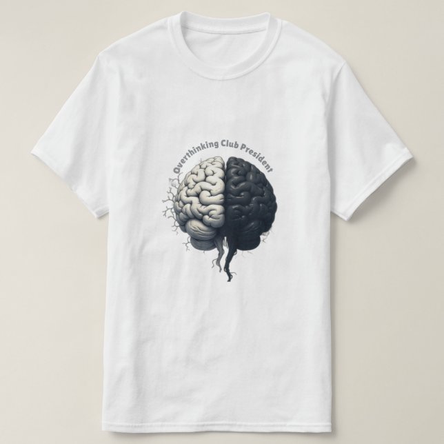 T-shirt Overthinking Club President (Design devant)