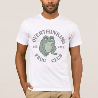 T-shirt Overthinking Frog Club - Est. 2024 | Frog La