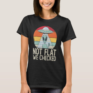T-shirt Ovni Alien Non Plat Nous Avons Vérifié Alien
