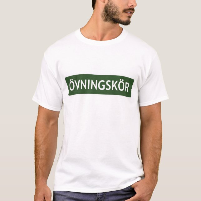T-shirt ÖVNINGSKÖR ("conducteur d'étudiant" ou "étudiant") (Devant)