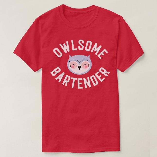 T-shirt Owlsome Bartender Pun drôle idée cadeau (Design devant)