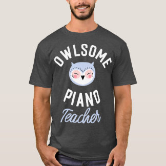 T-shirt Owsome Piano Teacher Pun drôle idée cadeau