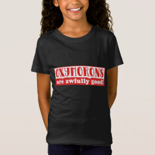 T-Shirt Oxymorons sont terriblement bon Funny English Lang