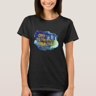 T-shirt Oy to the World Hanoukka Juif